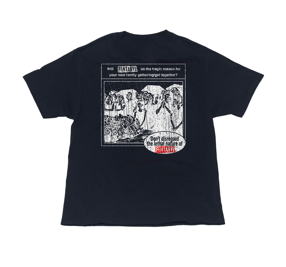 FENTANYL KILLS T-SHIRT
